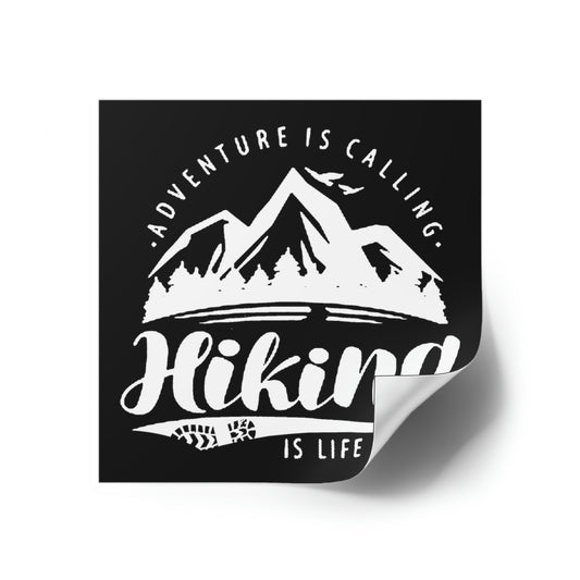 Hiking Is Life WHT on BLK - Square Stickers, Indoor\Outdoor