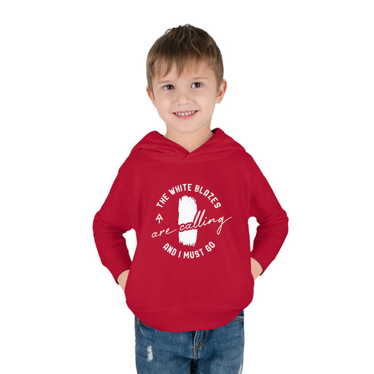 White Blazes Are Calling - Toddler Pullover Hoodie