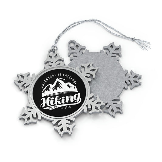 Hiking Is Life WHT on BLK - Pewter Snowflake Ornament