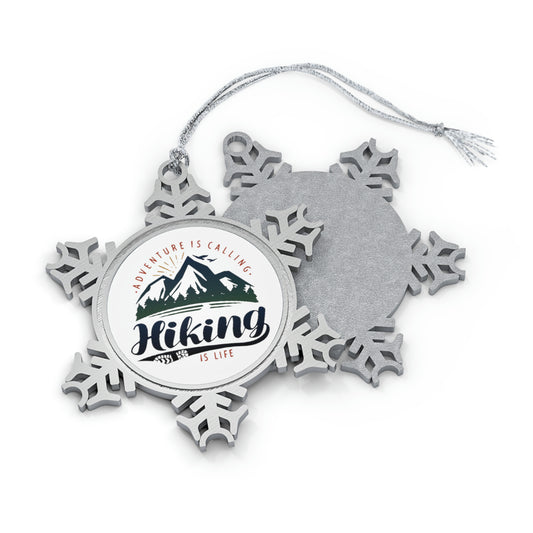 Hiking Is Life - Pewter Snowflake Ornament