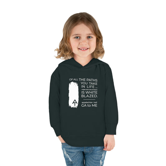 Of All The Paths AT - Toddler Pullover Hoodie